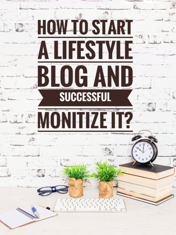 How to start a lifestyle blog?