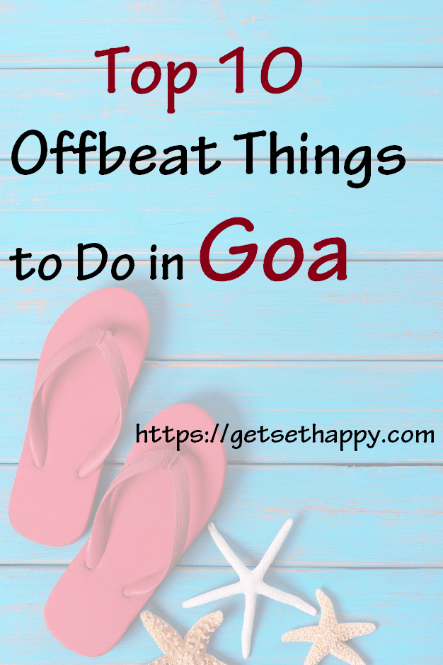 10 Offbeat Things to Do in Goa