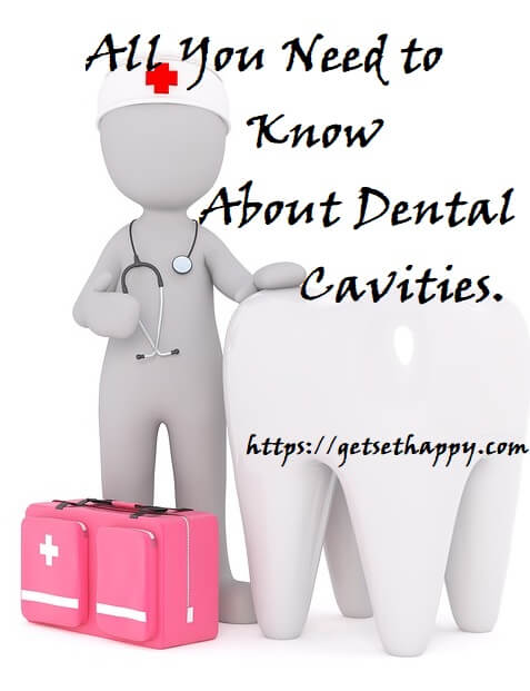 Dental cavities and Tooth Decay