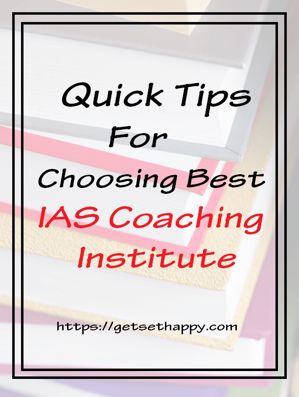 Tips for Choosing Best IAS Coaching Institutes