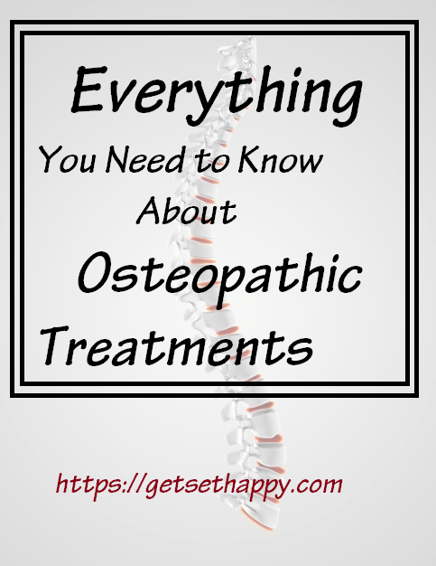 Everything about Osteopathic Treatments