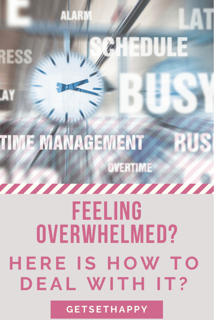 Feeling overwhelmed?