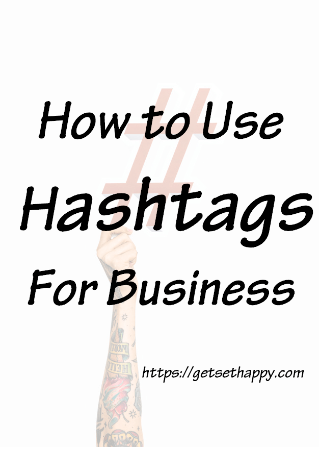 How to use Hashtags for business