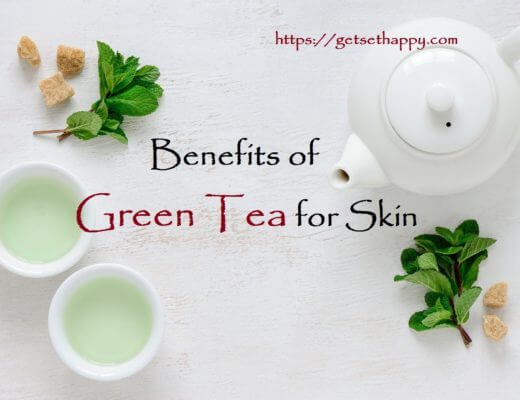 6 BENEFITS OF GREEN TEA FOR SKIN
