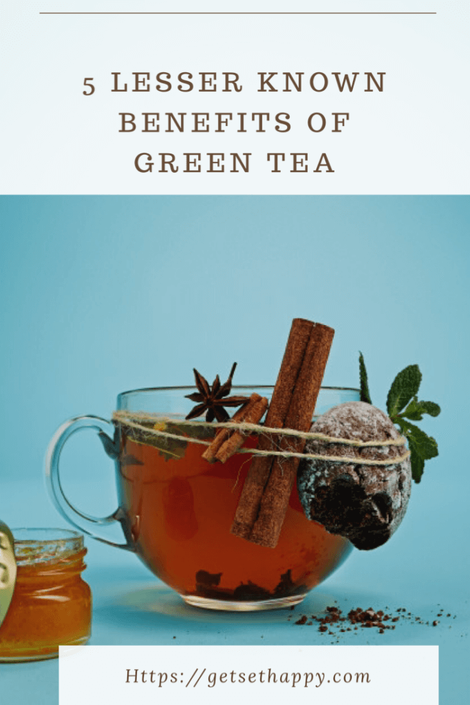 5 Lesser-Known Health Benefits of Green Tea