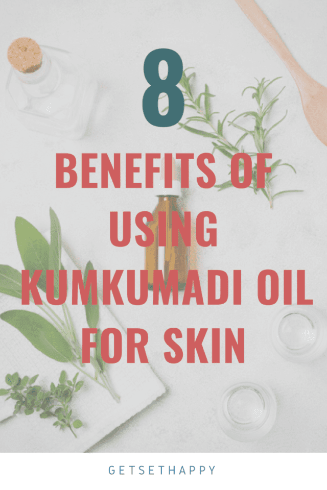 Top 8 Benefits of using Kumkumadi Oil for skin GetSetHappy