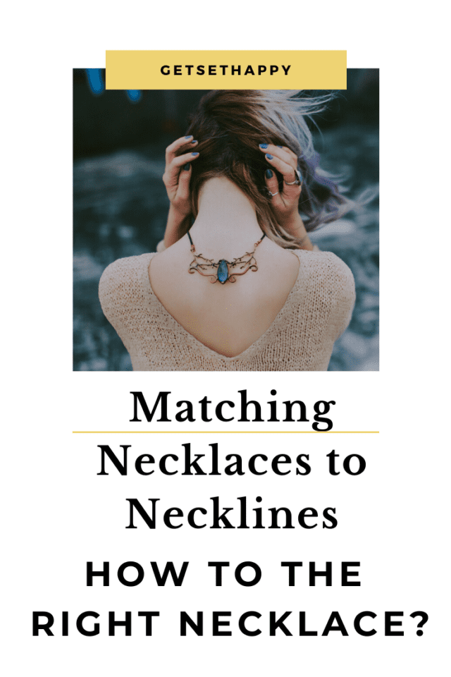 Matching Necklaces to Necklines