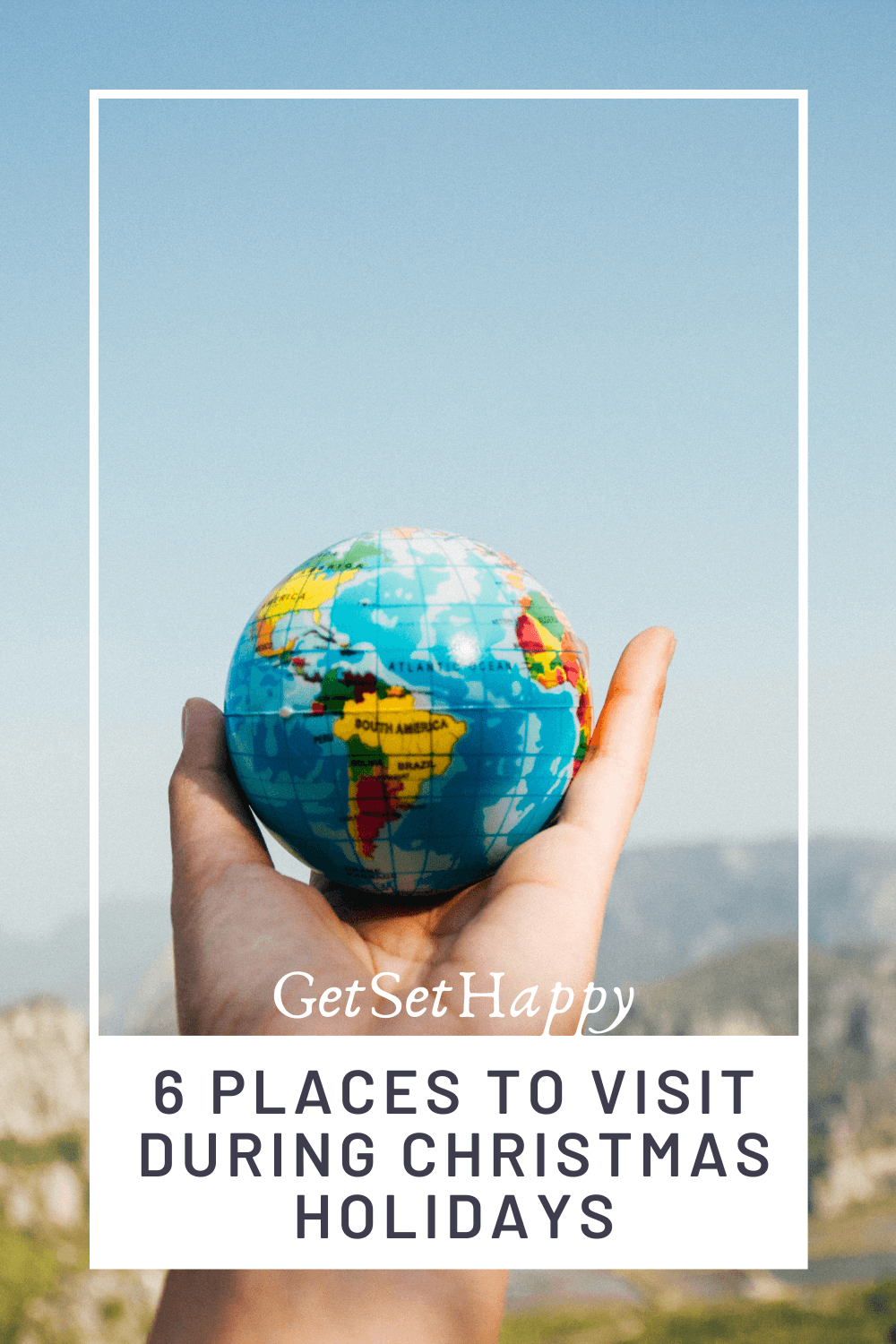Top 6 places to visit during Christmas holidays