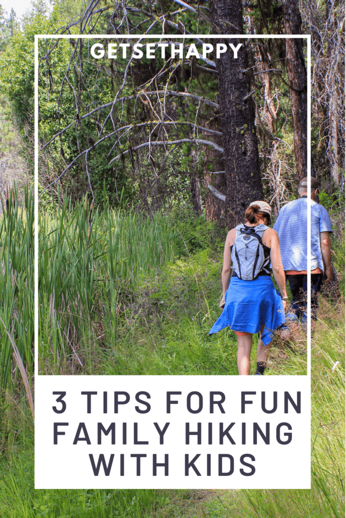 3 Tips for Fun Family Hiking