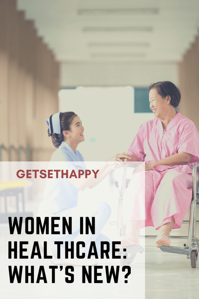 Career in healthcare for women 