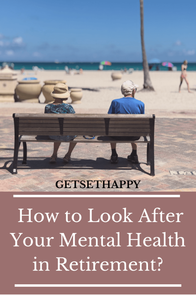How to Look After Your Mental Health during Retirement 