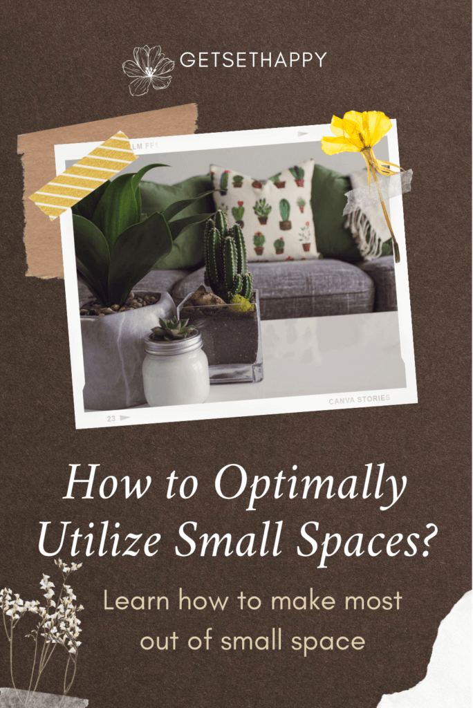 Home Decor Hacks: How to Optimally Utilize Small Spaces?