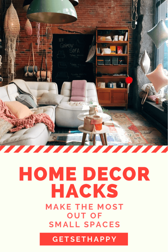Home Decor Hacks: How to Optimally Utilize Small Spaces?