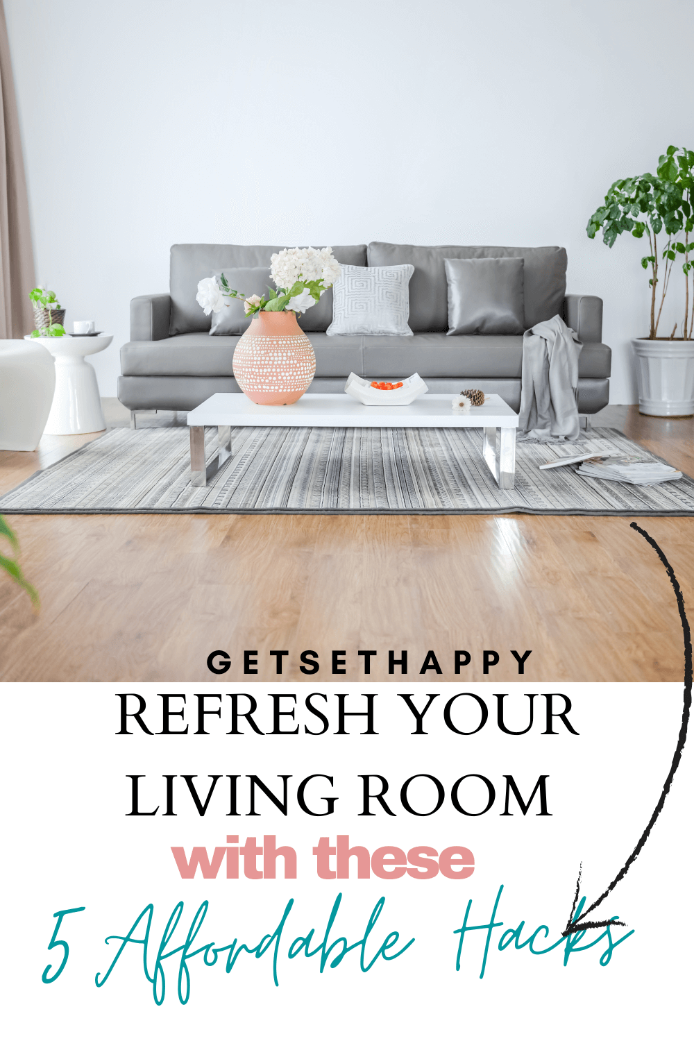 Refresh Your Living Space with These Décor Ideas | GetSetHappy