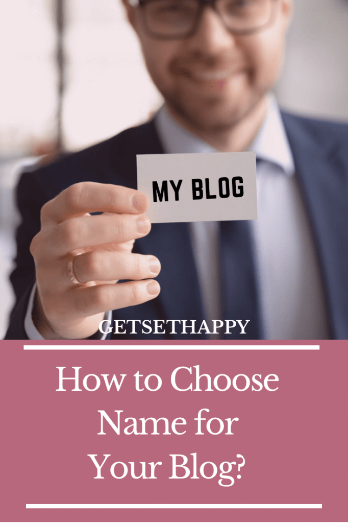 How to Choose Name for Your Blog?