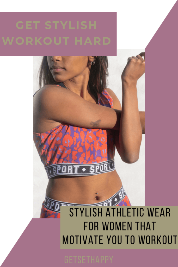 Stylish Athletic Wear for Women that Motivate You to Workout