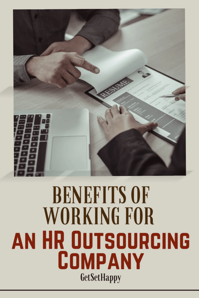Five Benefits of Working For an HR Outsourcing Company