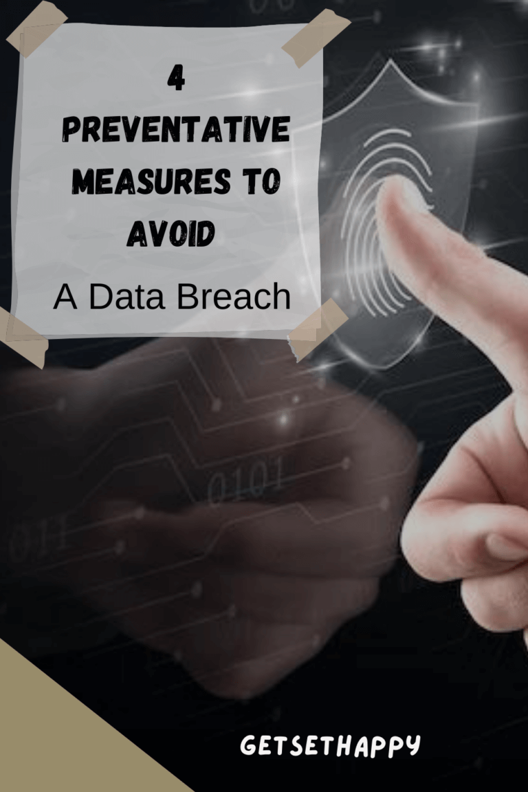 4 Preventative Measures To Avoid A Data Breach | GetSetHappy