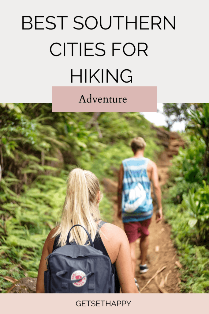 Best Southern Cities for Hiking