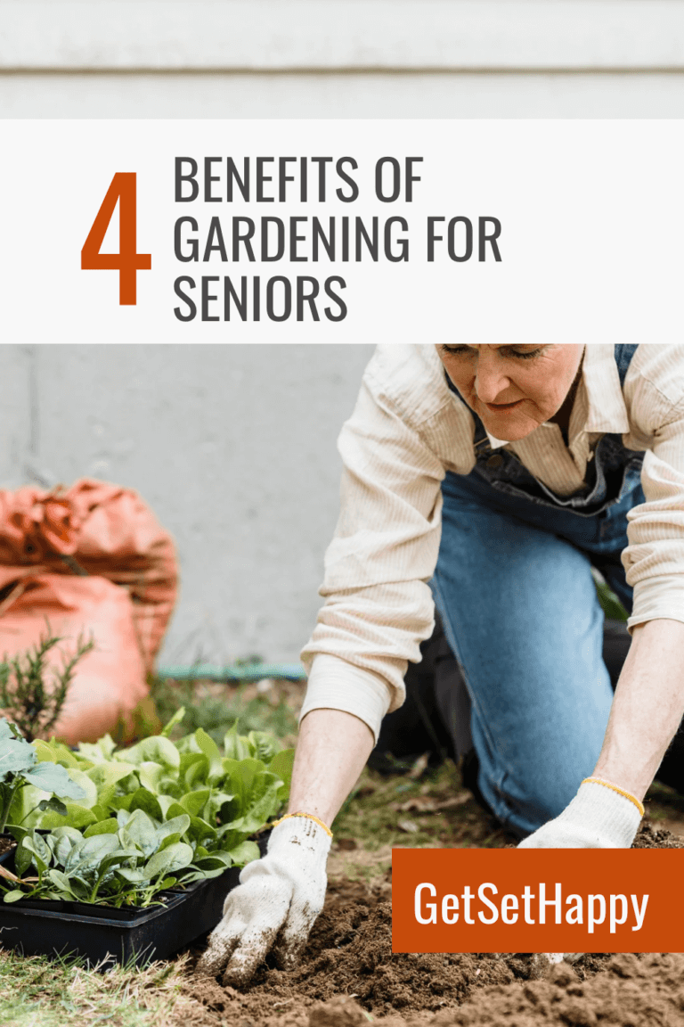 Top 4 Benefits Of Gardening For Seniors | GetSetHappy