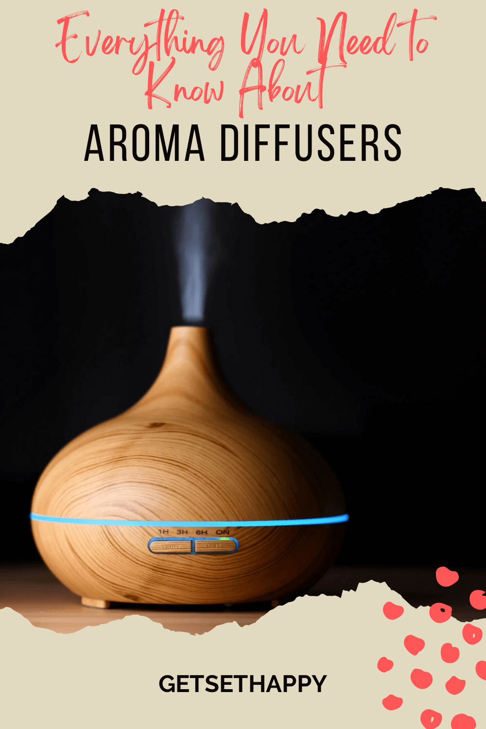 How Do I Choose the Best Essential Oil Diffuser? | GetSetHappy