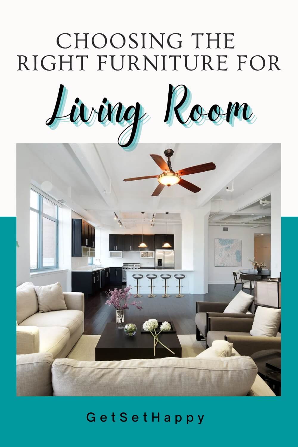 How to Choose the Best Furniture for Your Living Room? GetSetHappy