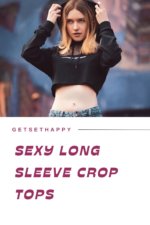 Sexy Long Sleeve Crop Tops | GetSetHappy