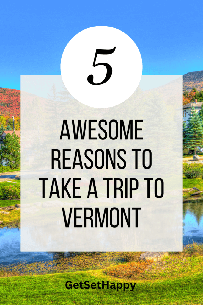 Things to do in Vermont