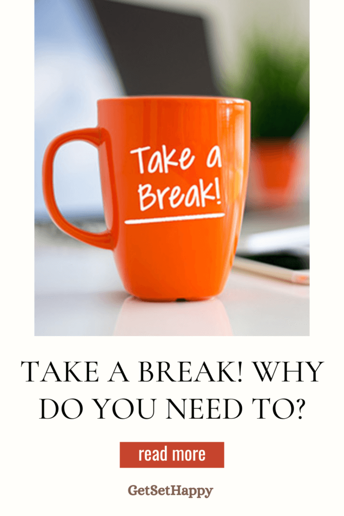 Take a break 