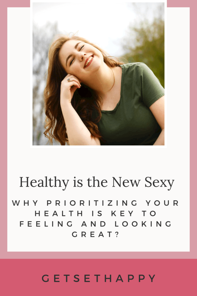 Healthy is the new sexy 