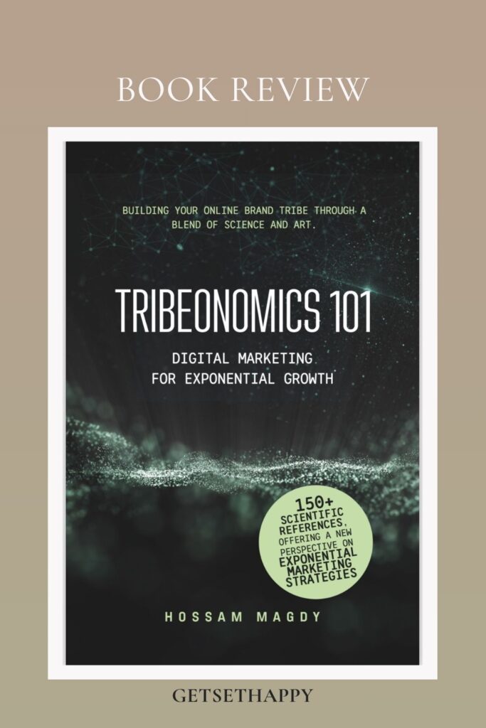 Tribeonomics 101 by Hossam Magdy - Book Review