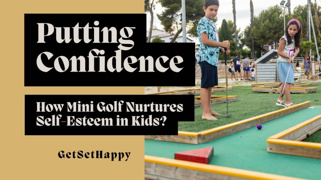 Mini golf is the perfect blend of fun, challenge, and social interaction, making it a powerful tool for nurturing self-esteem in kids.