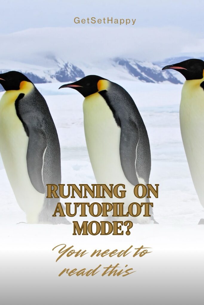 Running on autopilot
