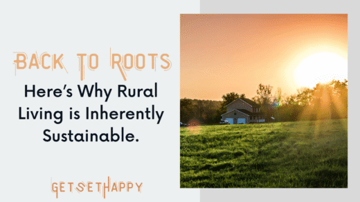 Back to the Roots: Why Rural Living is Inherently Sustainable?