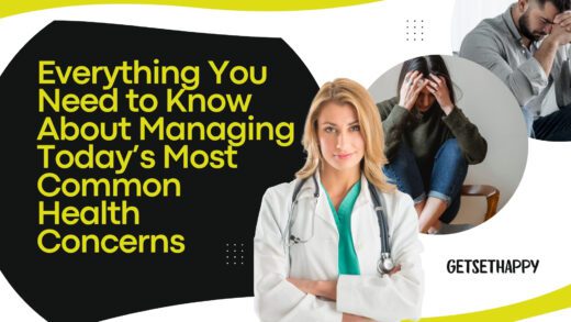 Managing Today’s Most Common Health Concerns