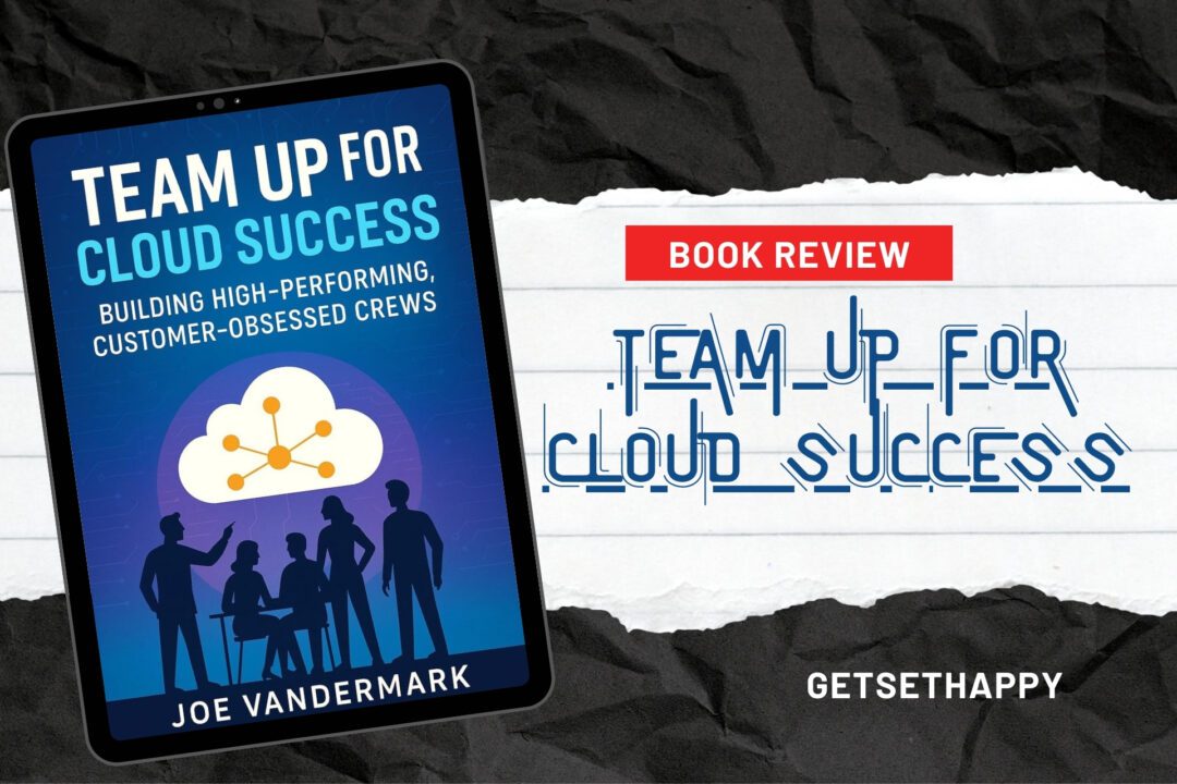 Team Up for Cloud Success by Joe Vandermark