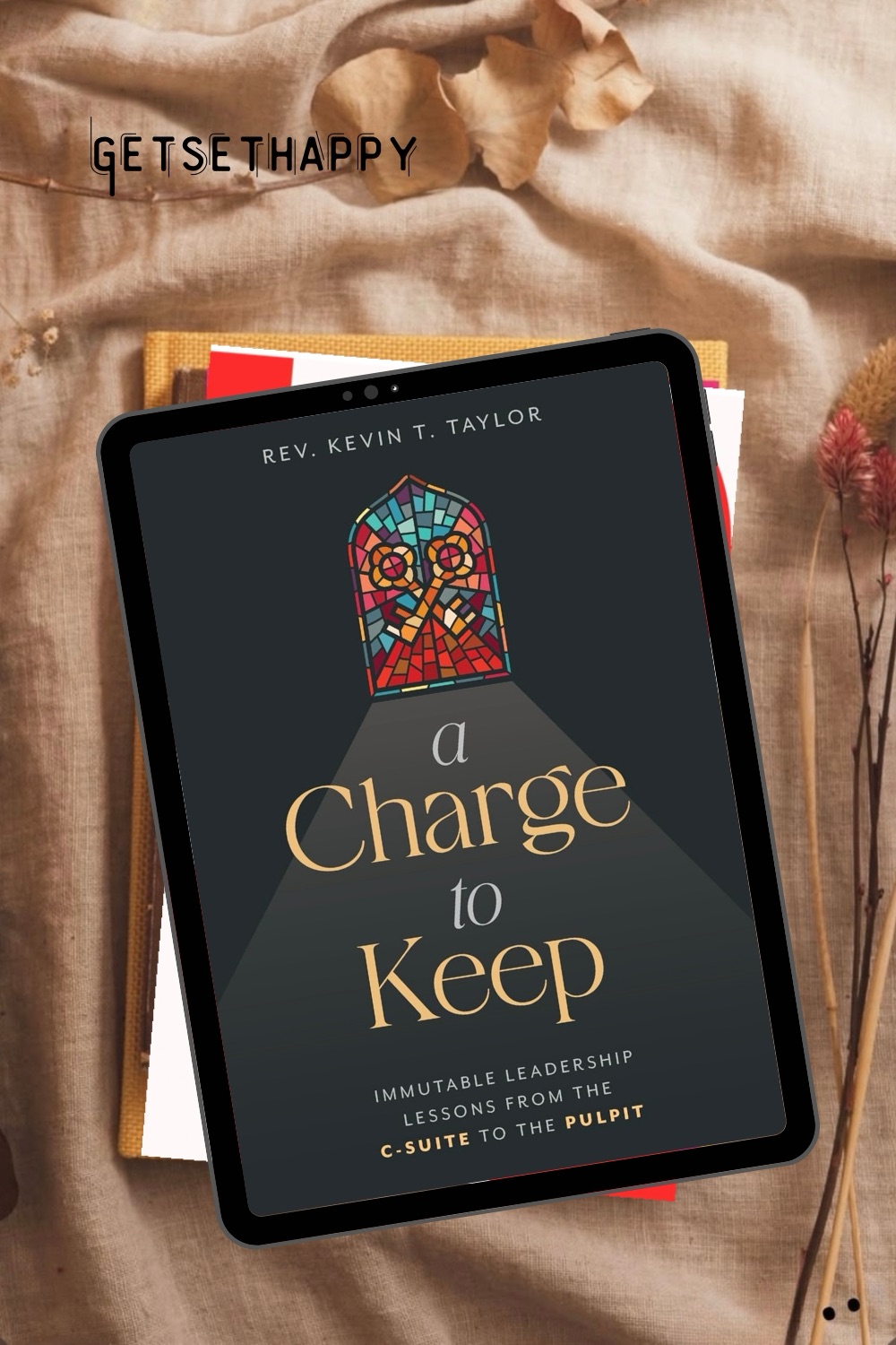 A Charge to Keep by Rev. Kevin T. Taylor