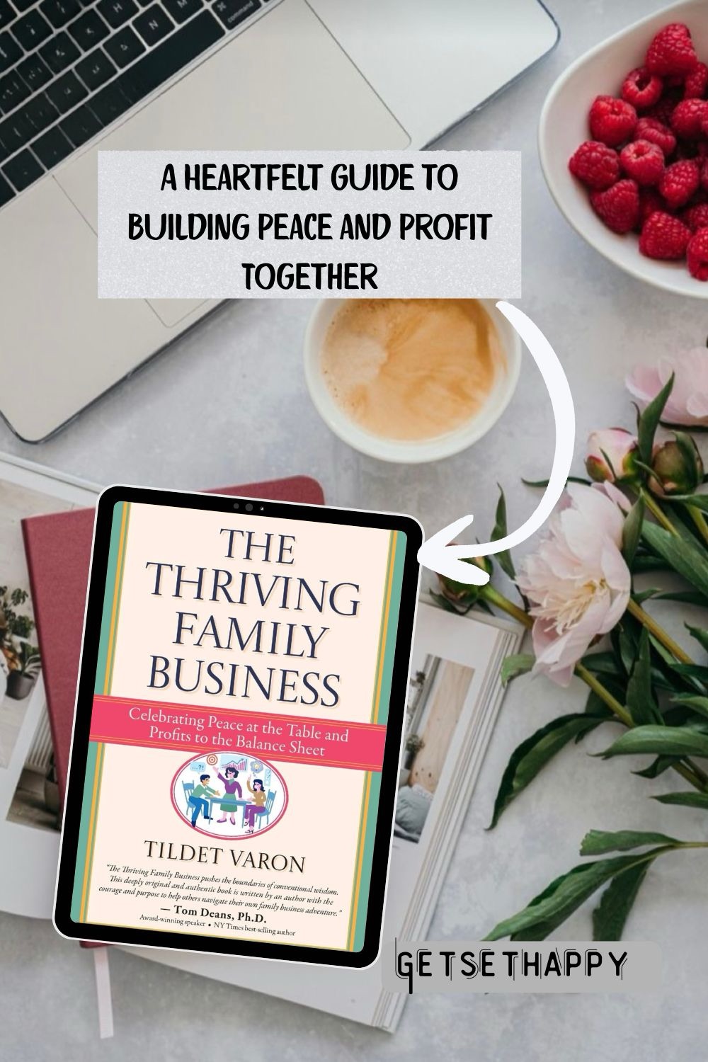 Book Review- The Thriving Family Business by Tildet Varon