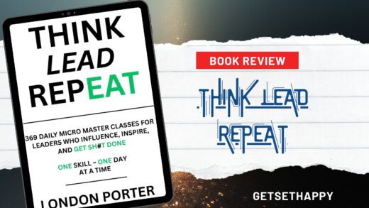 Think Lead Repeat by London Porter