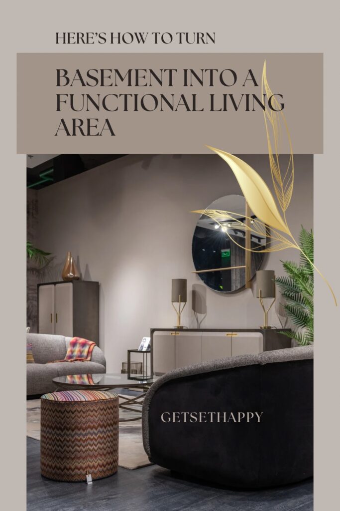 Turning Your Basement into a Functional Living Area