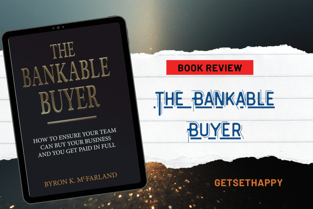 The Bankable Buyer by Byron K. McFarland