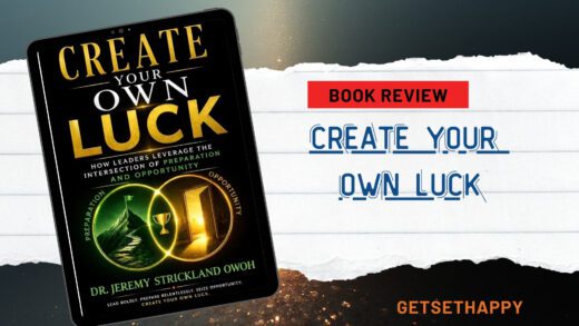 Create Your Own Luck by Dr. Jeremy Owoh