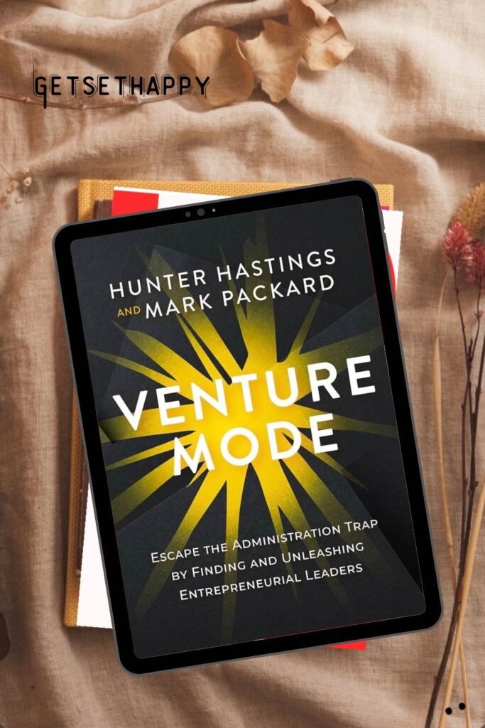Book Review - Venture Mode by Hunter Hastings & Mark Packard