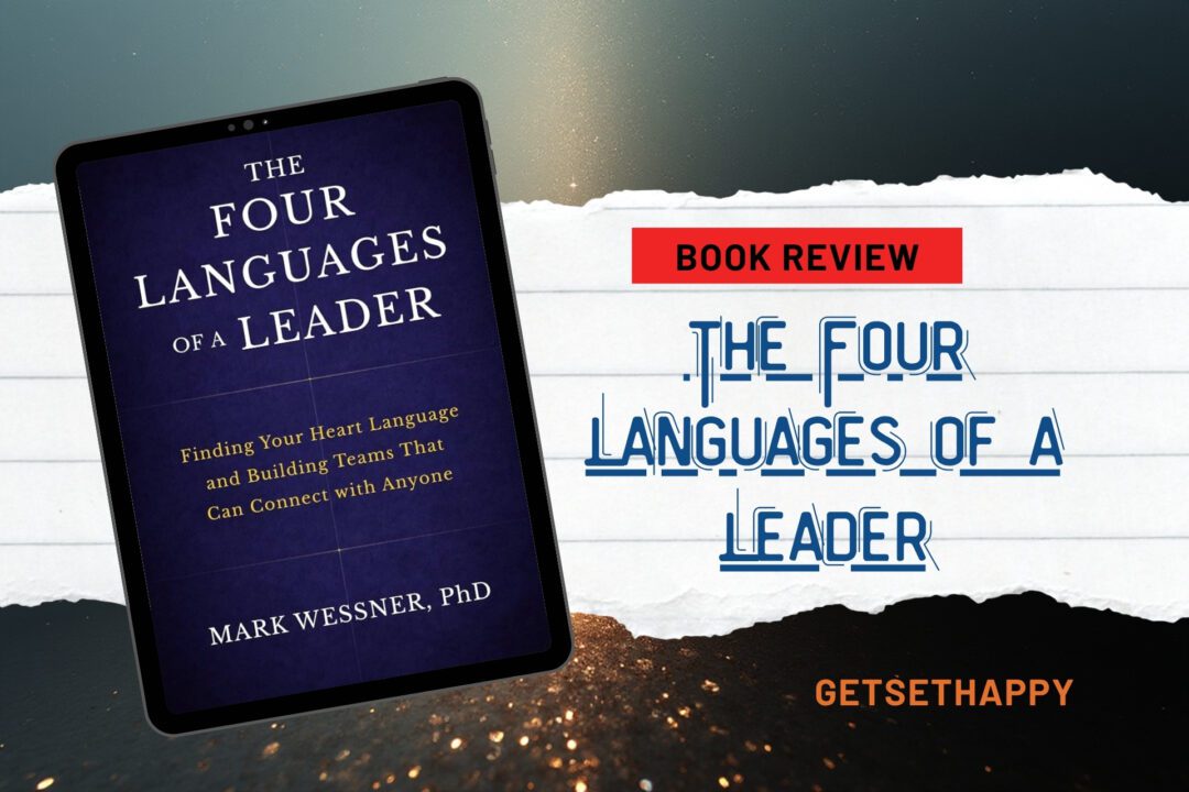 The Four Languages of a Leader by Mark Wessner
