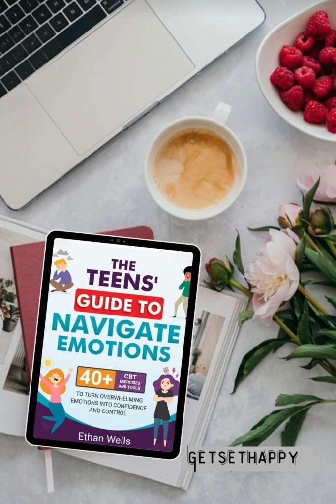 Book review- The Teens’ Guide to Navigate Emotions by Ethan Wells
